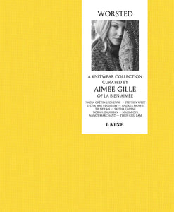 Worsted - A Knitwear Collection Curated by Aimée Gille of La Bien Aimée